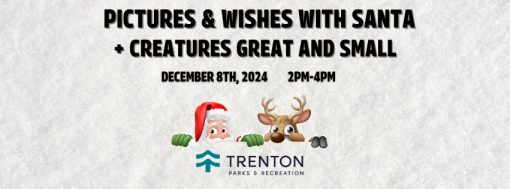 Pictures and Wishes with Santa + Creatures Great and Small @ Trenton Cultural Center | Trenton | Michigan | United States